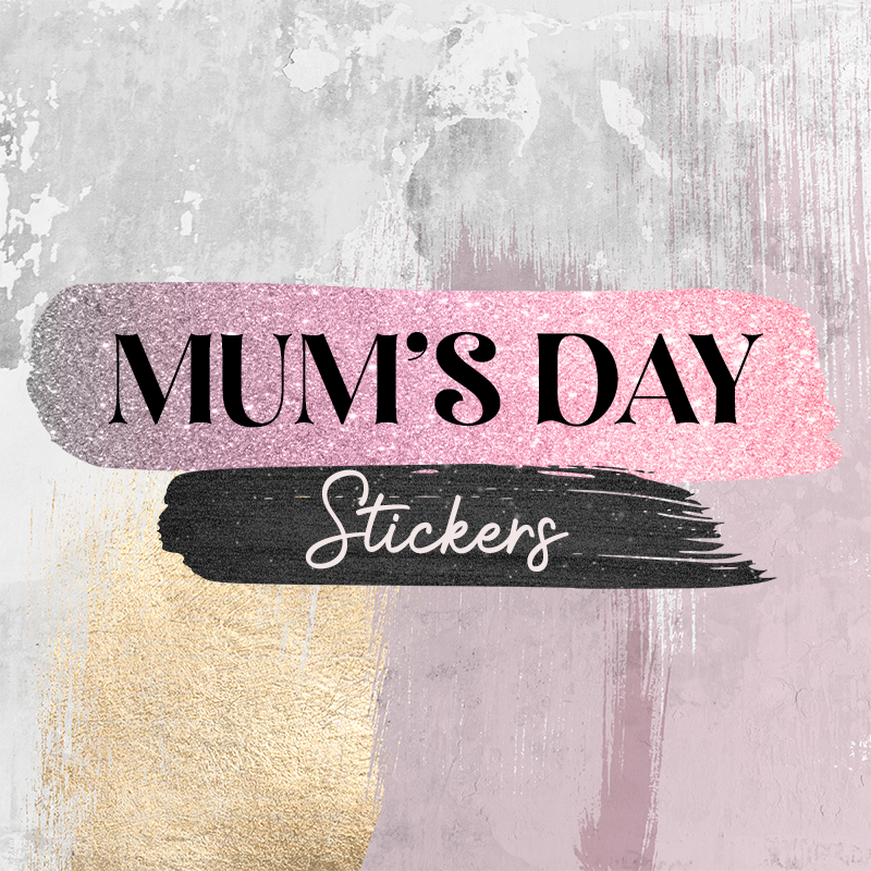 Mother's Day Stickers (multi design choice)