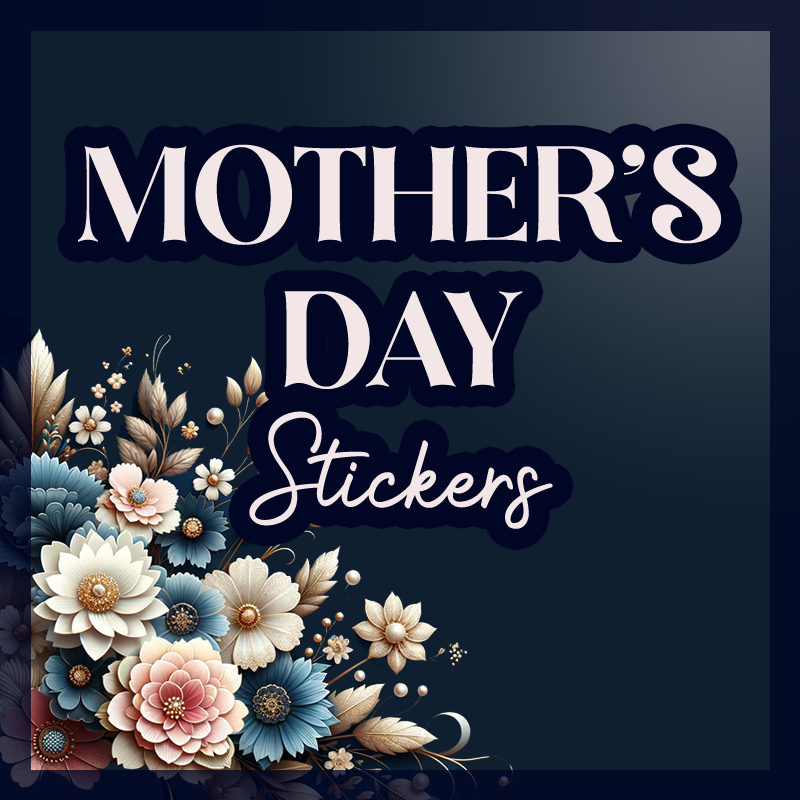 Mother's Day Stickers (multi design choice)